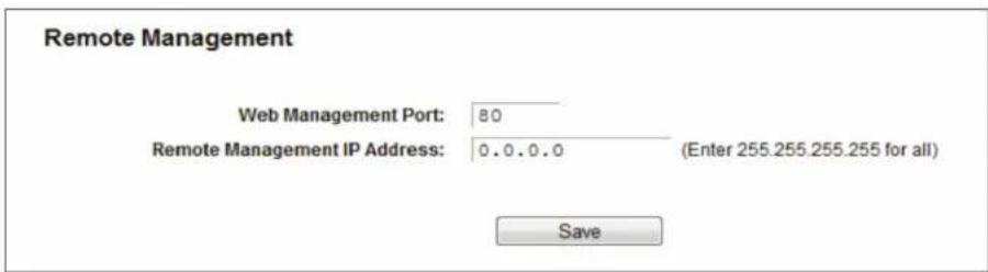 Remote Management Web Management Port: 80 Remote Management IP Address: 0.0.0.0 (Enter 255.255.255.255 for all) Save