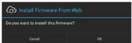 Install Firmware From Web Do you want to install this firmware? Cancel OK