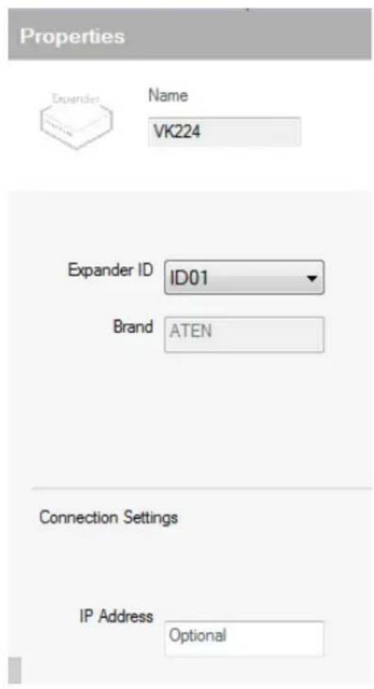 Properties Expander Name VK224 Expander ID ID01 Brand ATEN Connection Settings IP Address Optional