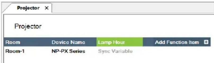 Projector Projector Room Device Name Lamp Hour Add Function Item Room-1 NP-PX Series Sync Variable