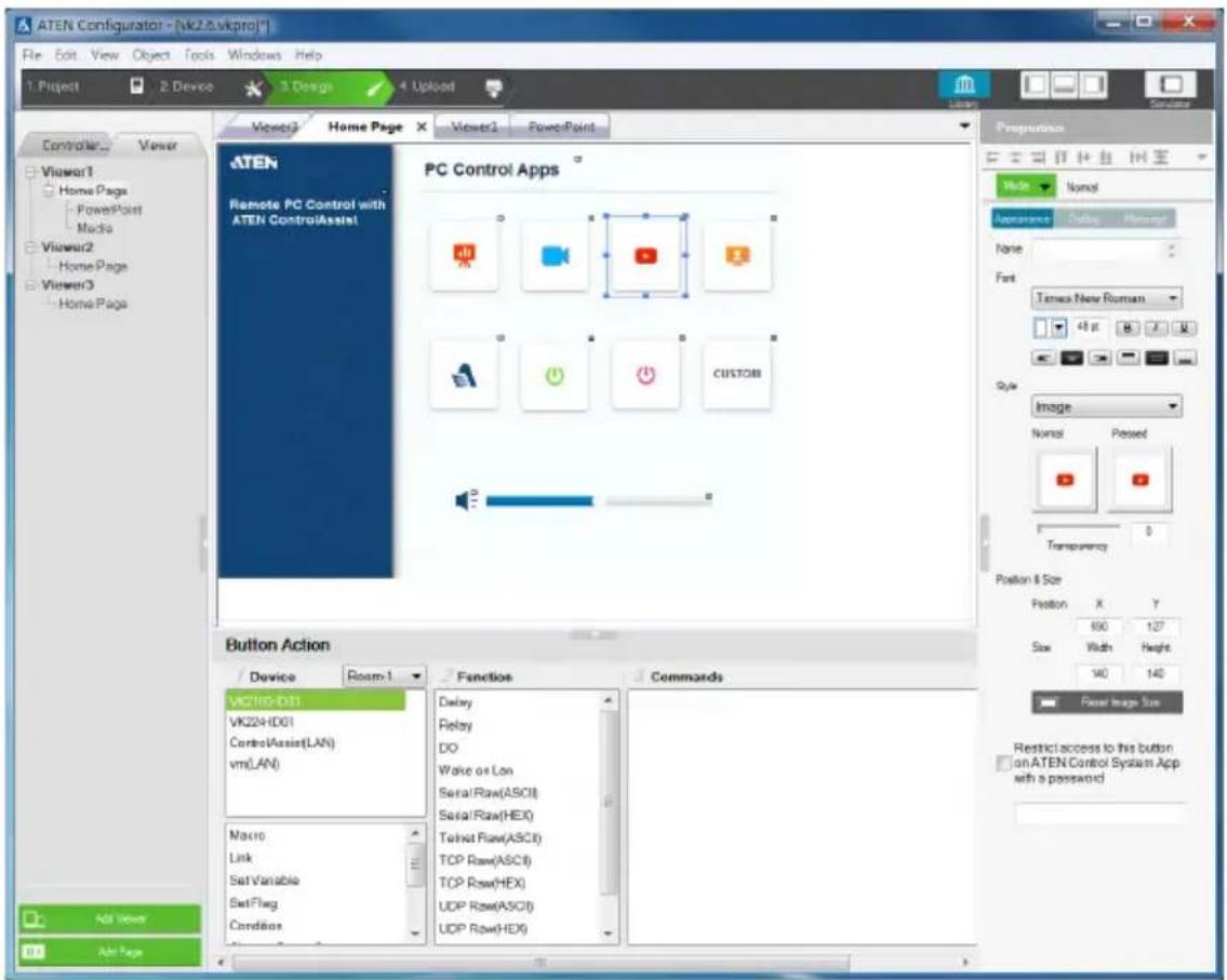 ATEN Configurator - [Nk2.5.vkproj] File Edit View Object Tools Windows Help Project 2 Device 3 Design Upload View3 Home Page View1 PowerPoint Controller Viewer Vitener1 Home Pages PowerPoint Media Vitener2 Home Pages VitenerC Home Pages ATEN Remote PC Control with ATEN ControlAssist PC Control Apps Button Action Device Room-1 Function Commands VICTIP-DH1 VK224HD01 ControlAssist(LAN) vm(LAN) Macro Link Set Variable Set Flag Candidates Delay Relay DO Wake on Lon Serial/Raw(ASCII) Serial/Raw(HEX) Telnet Raw(ASCII) TCP Raw(ASCII) TCP Row(HEX) UDP Raw(ASCII) UDP Row(HEX) Preparation Name Appearance: Online Messages Text: New Roman 48 pt Style Image Normal Passed Transparency Position & Size Position X Y 600 127 Size Width Height 140 140 Reset: access to this button on ATEN Control System App with a password Add View Add Page