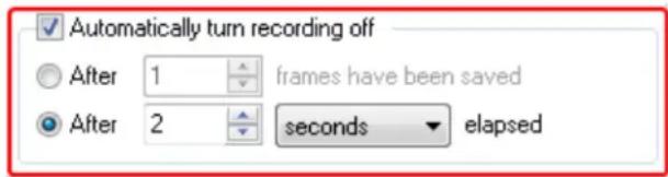 Automatically turn recording off After 1 frames have been saved After 2 seconds elapsed
