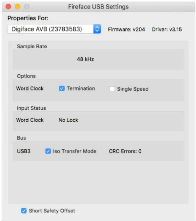 Fireface USB Settings Properties For: Digiface AVB (23783583) Firmware: v204 Driver: v3.15 Sample Rate 48 kHz Options Word Clock Termination Single Speed Input Status Word Clock No Lock Bus USB3 Iso Transfer Mode CRC Errors: 0 Short Safety Offset