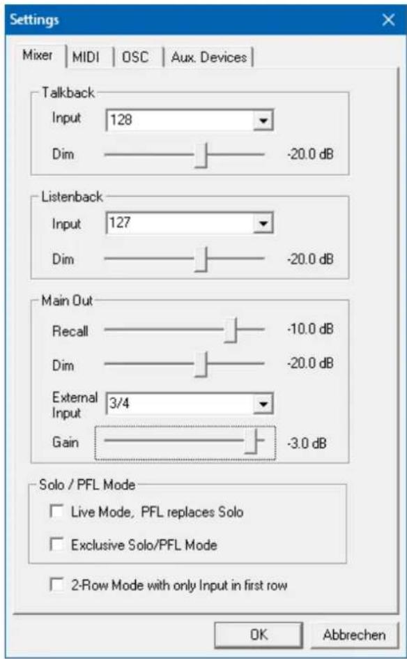 Settings Mixer | MIDI | OSC | Aux. Devices | Talkback Input 128 Dim -20.0 dB Listenback Input 127 Dim -20.0 dB Main Out Recall -10.0 dB Dim -20.0 dB External 3/4 Input Gain -3.0 dB Solo / PFL Mode Live Mode, PFL replaces Solo Exclusive Solo/PFL Mode 2-Row Mode with only Input in first row OK Abbrechen