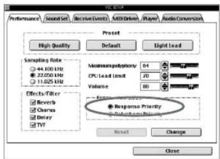 PRF/CPB Performance Sound Set Receive Events MIDI Driver Player Audio Conversion High Quality Default Light Load Sampling Rate 44.100 kHz 22.050 kHz 11.025 kHz Effects/Tilter Reverb Chorus Delay TVT Maximum polyphony 64 CPU Load Limit 70 Volume 80 Response Priority Response Priority Reset Change Close