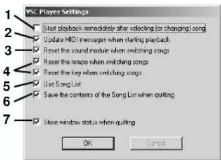 VSL Player Settings Start playback immediately after selecting (or changing) song Update MIDI messages when starting playback Reset the sound module when switching songs Reset the tempo when switching songs Reset the key when switching songs Use Song List Save the contents of the Song List when quitting Store window status when quitting OK Cancel
