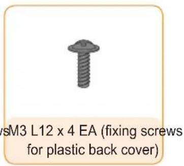 sM3 L12 x 4 EA (fixing screws for plastic back cover)