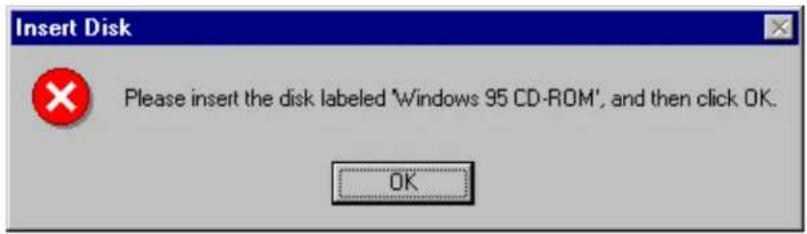 Insert Disk Please insert the disk labeled 'Windows 95 CD-ROM', and then click OK. OK