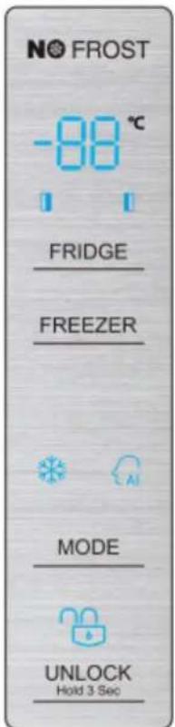 NO FROST -88 °C FRIDGE FREEZER MODE UNLOCK Hold 3 Sec