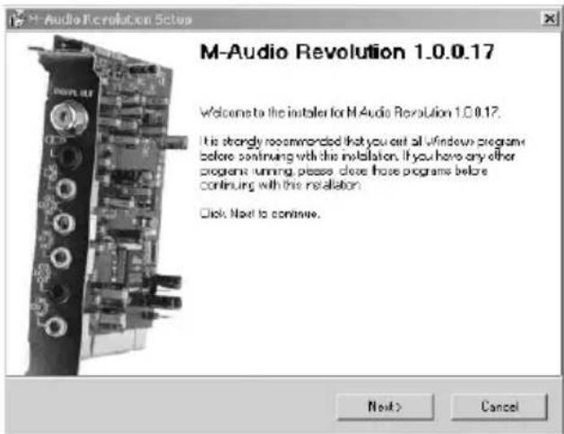 M-Audio Revolution Setup M-Audio Revolution 1.0.0.17 Welcome to the installer for M Audio Revolution 1.0.0.17. This strongly recommended that you eat all windows programs before continuing with this installation. If you have any other programs running, please close those programs before continuing with this installation. Click Next to continue. Next > Cancel