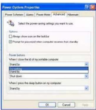 Power Options Properties Power Schemes | Alarms | Power Mode | Advanced | Hibernate | Select the power-saving settings you want to use. Options: □ Always show icon on the taskbar □ Prompt for password when computer resumes from standby Power buttons When I close the id of my portable computer: Stand by: Temporary Stand by: Shut down When I pass the sleep button on my computer: Stand by: OK Cancel Apply