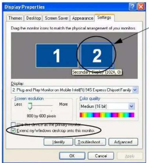 Display Properties Themes Desktop Screen Save Appearance Settings Drag the monitor icons to match the physical arrangement of your monitors: 1 2 Secondary Display (1024, 0) Display: 2. Plug and Play Monitor on Mobile Intel(R) 945 Express Chipset Family Screen resolution More Less 800 by 600 pixels Color quality Medium (16 bit) Use live device as the primary monitor Extend my Windows desktop onto this monitor. Identify Troubleshoot Advanced OK Cancel Apply