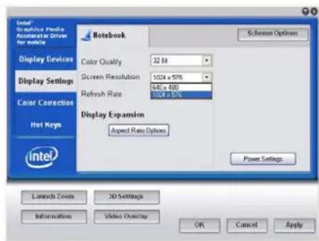 Intel Graphia Media Accelerator Driven for mobile Display Devices Display Settings Color Corrections Hot Keys Intel Notebook Scheme Options Color Quality 32 bit Screen Resolution 1024 x 576 Refresh Rate 640 x 480 1024 x 576 Display Expansion Aspect Ratio Options Power Settings Launch Zoom 3D Settings Information Video Overlay OK Cancel Apply