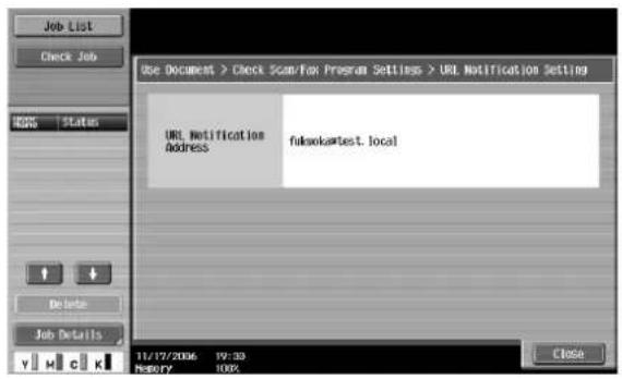 Job List Check Job HIPS | States URL Notification Address fuksekatest.local Delete Job Details 11/17/2006 19:33 History 100% Close