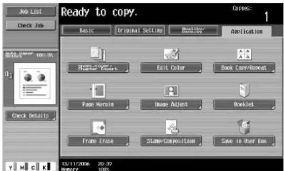 Ready to copy. Copies: 1 Basic Original Setting Reality Application Page Copy/Project Edit Color Book Copy/Repeat Page Margin Image Adjust Booklet Frame Erase Stamp/Composition Save In User Box 13/11/2006 20:37 MEMORY 100%