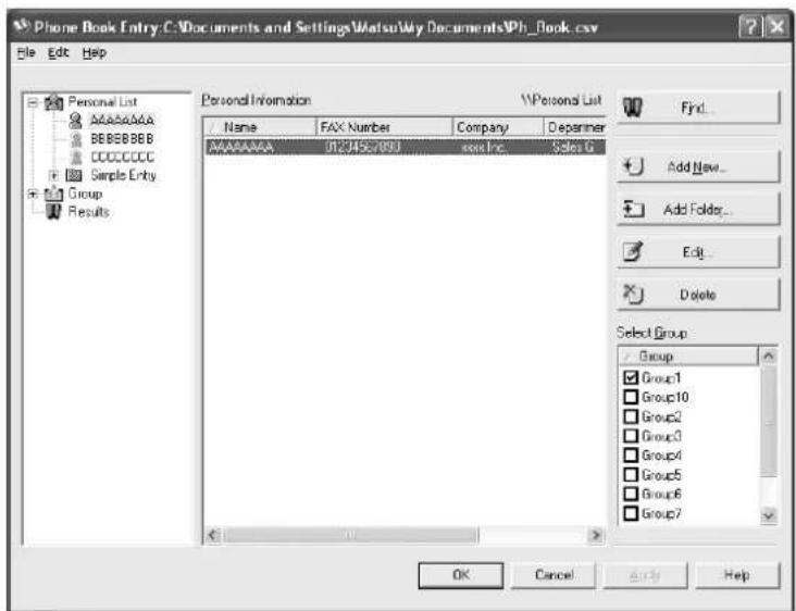 Phone Book Entry: C:\Documents and Settings\Matsu\My Documents\Ph_Book.csv File Edit Help Personal List AABAAACAA BEBB8BBB CCCCCCCC Simple Entry Group Results Personal Information Name FAX Number Company Departner AABAAACAA 01204567890 eose Inc. Sales G Find... Add New... Add Folder... Edit... Delete Select Group Group1 Group10 Group2 Group3 Group4 Group5 Group6 Group7 OK Cancel Apply Help