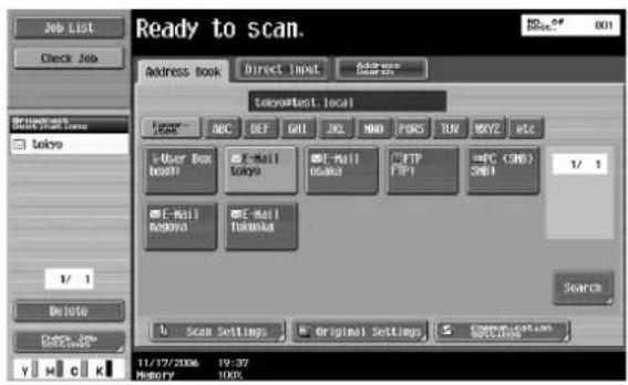 Ready to scan. Address Book Direct Input Address toyo/Text, local User Box boxh1 E-Mail Tokyo E-Mail osaka FTP FIP1 =FC (CNB) SNE1 E-Mail N9090 E-Mail Takama Search Scan Settings Original Settings Communication Settings 11/17/2006 19:37 N9090 100K