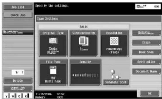Specify the settings. Scan Settings Basic Original Type Simple/Explicit Resolution Recovery Recovery Frame Book Scan File Type Density PDF Multi Page SEMICONDUCTOR Separate Scan 11/15/2006 12:52 Recovery 100% OK