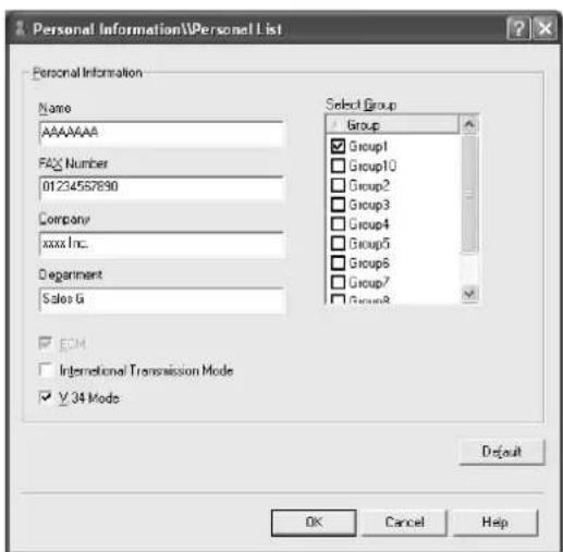 Personal Information\Personal List Personal Information Name AAAAAA FAX Number 01234567890 Company xxxx Inc. Department Sales G Select Group Group Group1 Group10 Group2 Group3 Group4 Group5 Group6 Group7 Group8 ECM International Transmission Mode Y 34 Mode Default OK Cancel Help