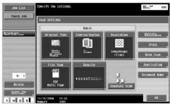 Specify the settings. Scan Settings Basic Original Type Simplex/Doublex Resolution File Type Density PDF Multi Page Separate Scan 11/15/2006 12:52 Memory 100% OK