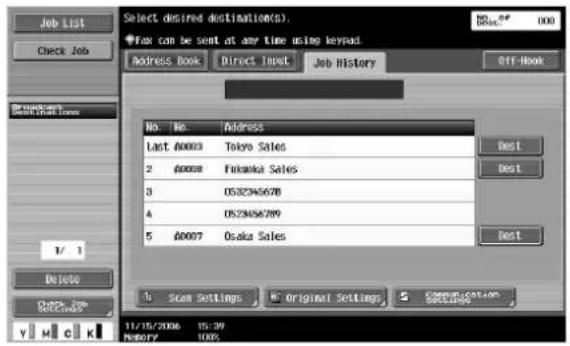 Select desired destinations(S): Fax can be sent at any time using keyad Address Book Direct Inputs Job History Off Hook No. No. Address Last 00003 Tokyo Sales 2 00008 Fukuoka Sales 3 0532945678 4 05329456789 5 00007 Osaka Sales 1 Scan Settings Original Settings Communication Settings 11/15/2006 15:39 NEDY 100%