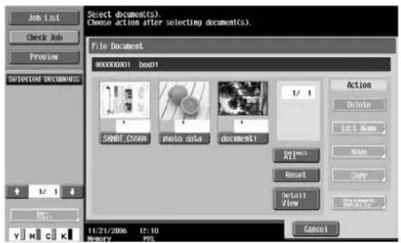 Job List Check Job Preview SELECT DOCUMENT(S). Choose action after selecting document(S). File Document MODOOOOO1 box01 SMBF Caseo photo data document1 1/ 1 Action Delete Edit Name Name Reset Copy Detail View OK 11/21/2006 12:10 History PDS Cancel