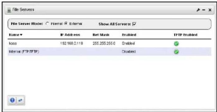 File Servers File Server Mode: Internal External Show All Servers: Name IP Address Net Mask Enabled TFTP Enabled koss 192.168.0.110 255.255.255.0 Enabled ✓ Internal (FTP/TFTP) Disabled ✓