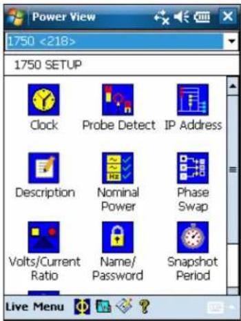 Power View 1750 <218> 1750 SETUP Clock Probe Detect IP Address Description Nominal Power Phase Swap Volts/Current Ratio Name/Password Snapshot Period Live Menu