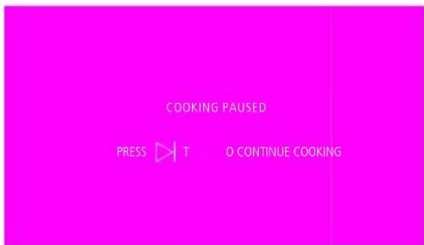 COOKING PAUSED PRESS ▶ T O CONTINUE COOKING
