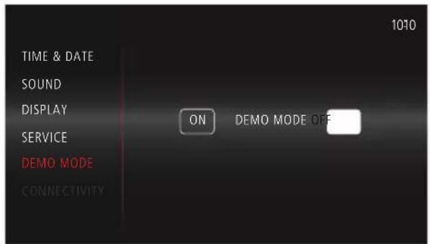 TIME & DATE SOUND DISPLAY SERVICE ON DEMO MODE OFF DEMO MODE CONNECTIVITY