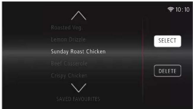 Roasted Veg. Lemon Drizzle Sunday Roast Chicken Beef Casserole Crispy Chicken SAVED FAVOURITES 10:10 SELECT DELETE
