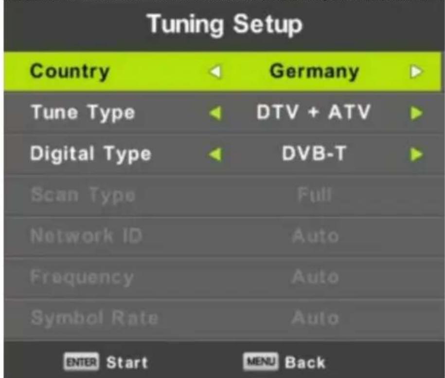 Tuning Setup Country Germany Tune Type DTV + ATV Digital Type DVB-T Scan Type Full Network ID Auto Frequency Auto Symbol Rate Auto ENTER Start MENU Back