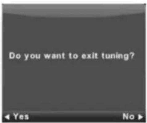 Do you want to exit tuning?