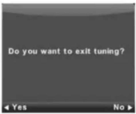 Do you want to exit tuning?