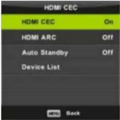 HDMI CEC HDMI CEC On HDMI ARC Off Auto Standby Off Device List Back
