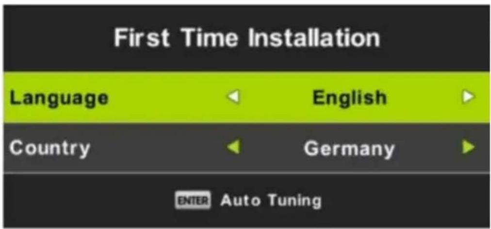 First Time Installation Language English Country Germany ENTER Auto Tuning