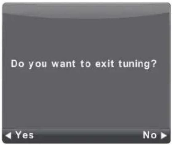 Do you want to exit tuning?