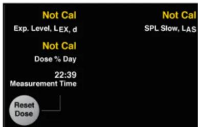 Not Cal Exp. Level, LEX, d Not Cal Dose % Day 22:39 Measurement Time Reset Dose Not Cal SPL Slow, LAS