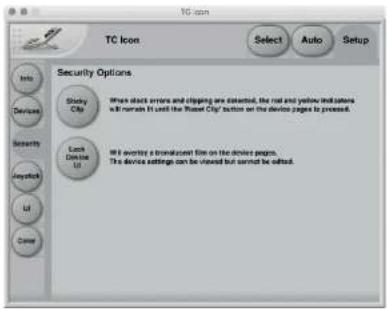 TC Icon Select Auto Setup Security Options Study City Where about errors and clipping are detected, the red and yellow multipliers will normalize it until the 'Study City' button on the device pages is processed. Lock Device Id Will overlay a breakout file on the device pages. The device settings can be viewed but cannot be edited.
