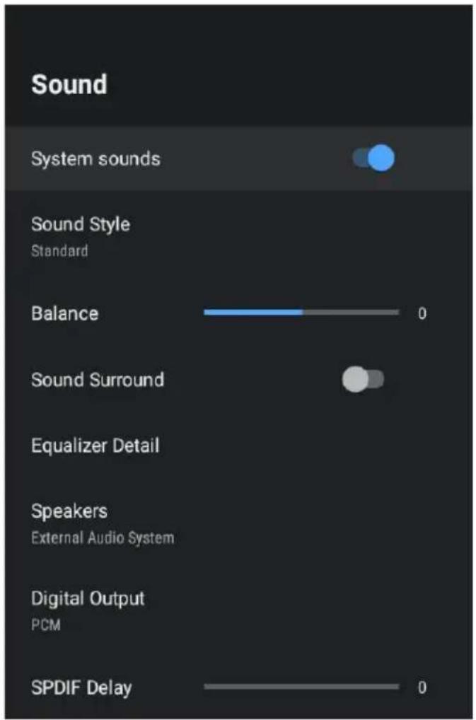 Sound System sounds Sound Style Standard Balance 0 Sound Surround Equalizer Detail Speakers External Audio System Digital Output PCM SPDIF Delay 0
