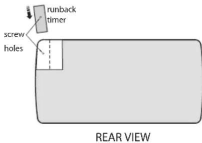 runback timer screw holes REAR VIEW