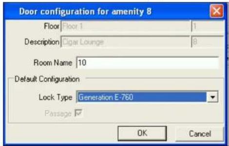Door configuration for amenity 8 Floor Floor 1 Description Cigar Lounge Room Name 10 Default Configuration Lock Type Generation E-760 Passage ✓ OK Cancel