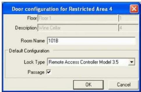Door configuration for Restricted Area 4 Floor Floor 1 Description Wine Cellar Room Name 101B Default Configuration Lock Type Remote Access Controller Model 3.5 Passage ✓ OK Cancel
