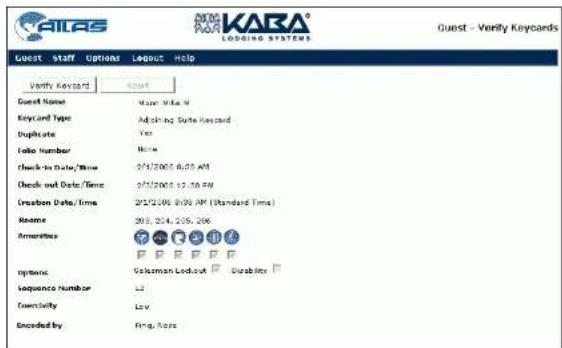 KARAL KARA LOOBING SYSTEMS Guest - Verify Keycards Guest Staff Options Layout Help Verify Keycard Guest Name: Varian Vika N Keycard Type: Matching Date Keycard Duplicate: Yes Table Number: None Check to Date/Time: 2/1/2005 0:30 AM Check out Date/Time: 2/1/2005 12:30 PM Creation Date/Time: 2/1/2005 0:30 PM (Standard Time) Name: 2013.2014.2015.2016 Amorties: Options: Sequency Number: 11 Activity: Low Encoded by: Ring, Rare