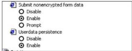 Submit nonencrypted form data ○ Disable ● Enable ○ Prompt Userdata persistence ○ Disable ● Enable