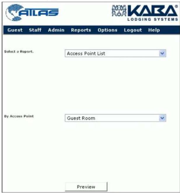 ATLAS KARA® LODGING SYSTEMS Guest Staff Admin Reports Options Logout Help Select a Report. Access Point List By Access Point Guest Room Preview