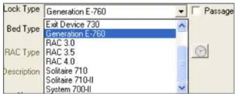 Lock Type Generation E-760 Passage Bed Type Exit Device 730 Generation E-760 RAC 3.0 RAC 3.5 RAC 4.0 Solitaire 710 Solitaire 710-II System 700-II