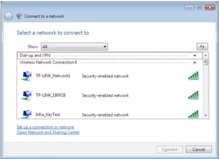Connect to a network Select a network to connect to Show All Dial-up and VPN Wireless Network Connection 6 TP-LINK_Network1 Security-enabled network TP-LINK_1B0F28 Security-enabled network Infra_KeyTest Security-enabled network Set up a connection or network Open Network and Sharing Center Connect Cancel