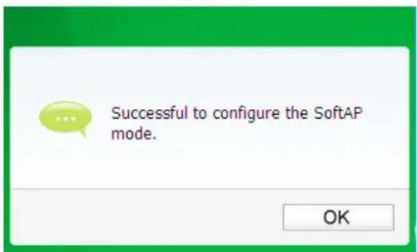 Successful to configure the SoftAP mode. OK