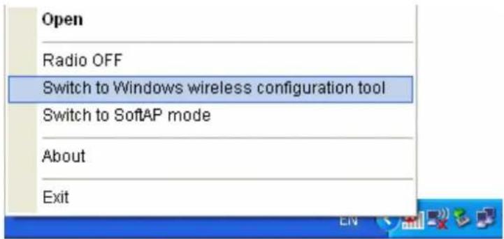 Open Radio OFF Switch to Windows wireless configuration tool Switch to SoftAP mode About Exit